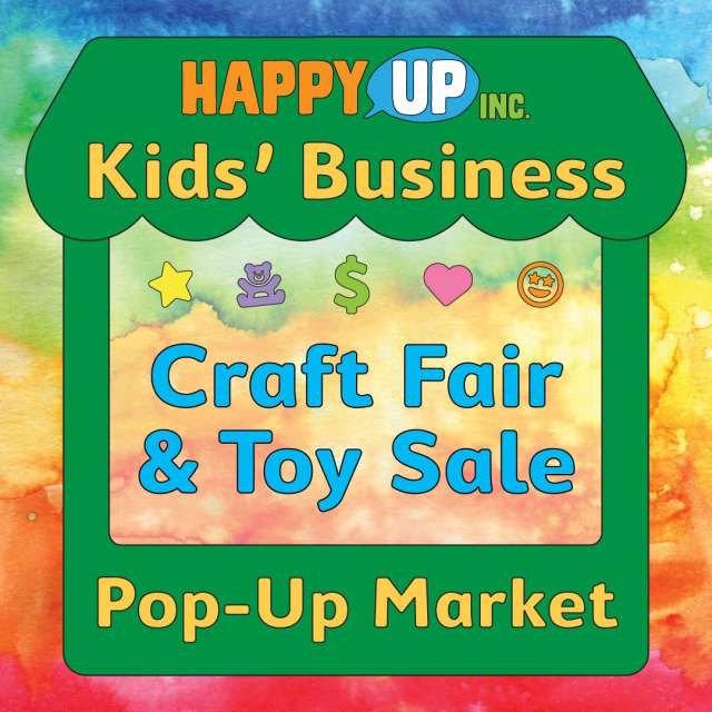 2023 Kids' Business: Craft Fair & Toy Sale at Happy Up in Edwardsville