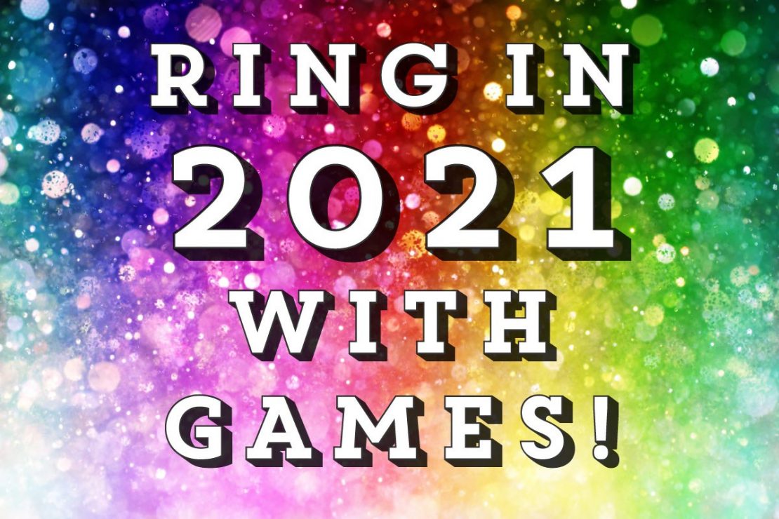 Ring in 2021 with games!