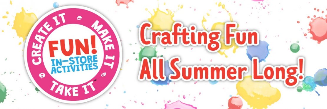 Crafting Fun All Summer Long When You Create It - Make It - Take It!