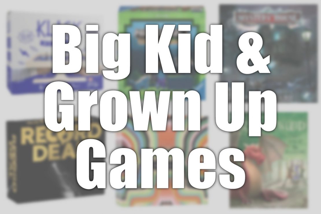 Big Kid & Grown Up Games - May 2020