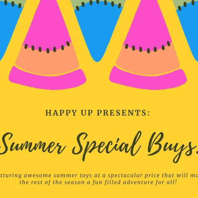 Happy Up Presents: Summer Special Buys!