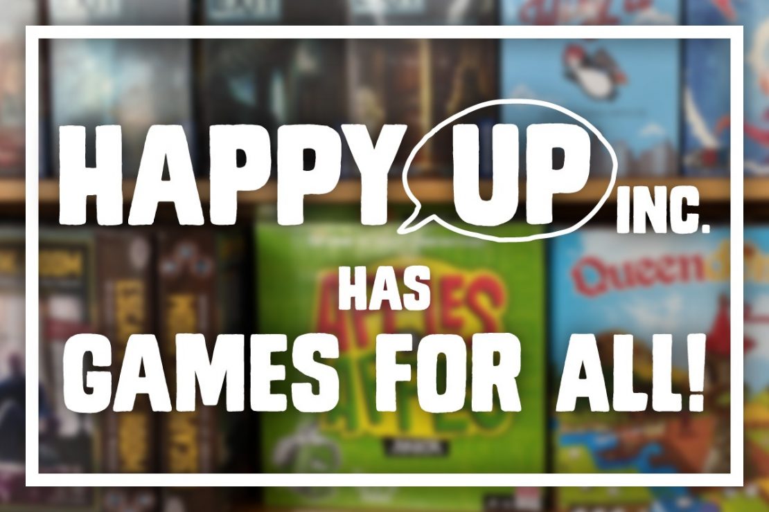 Happy Up Inc. Has Games For All!