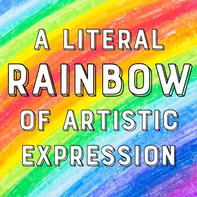 A Literal Rainbow of Artistic Expression